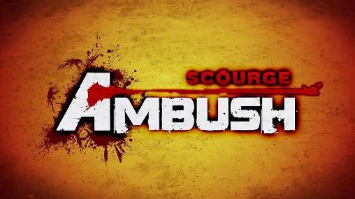 game pic for Ambush: Scourge
